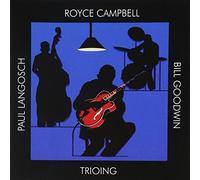 Royce Campbell - Trioing