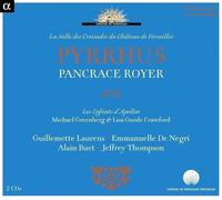 Pancrace Royer – Pyrrhus – CD – Alpha