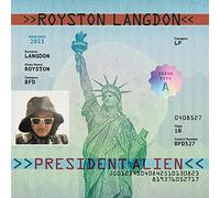 Royston Langdon - President Alien
