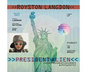 Royston Langdon - President Alien