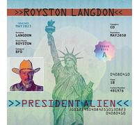 Royston Langdon President Alien (CD) Album