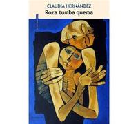 Roza Tumba Quema Hernández, Claudia (Auteur)