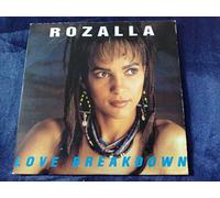 ROZALLA - Love breakdown 3-TRACK CARD SLEEVE 1/LOVE BREAKDOWN (version radio) 2/YOU AND ME 3/LOVE BREAKDOWN (breakdown mix) CDSINGLE