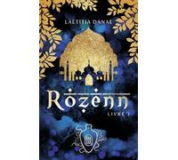 Rozenn Livre I - Laëtitia Danae - J'ai Lu - Poche - Roman