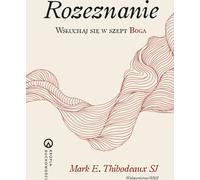 Rozeznanie - Mark E. Thibodeaux (livre en polonais)