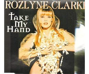 Rozlyne Clarke - Take My Hand