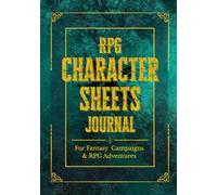 RPG Character Sheet Journal: Campaign Tracker Notebook for Tabletop Role-Playing Games (5E Compatible Character, Inventory & Session Notes Book)