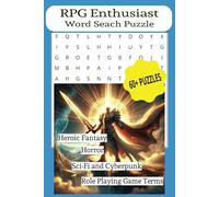 RPG Enthusiast Word Search Puzzle Book: 60+ puzzles for fans of Sci-Fi, Fantasy, Horror, and Role Playing Games