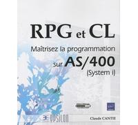 RPG et CL - Maîtrisez la programmation sur AS/400