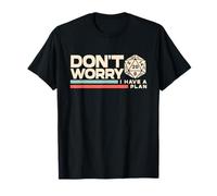 RPG Gamer Don't Worry I Have Plan, cadeaux amusants pour hommes, femmes et enfants T-Shirt