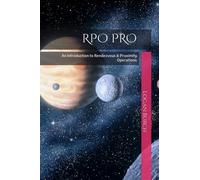 RPO PRO: An Introduction to Rendezvous & Proximity Operations