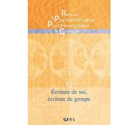 RPPG 72 - Écritures de soi, écritures de groupe