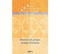 RPPG 83 - Histoire de groupes, groupes historiens Collectif (Auteur)
