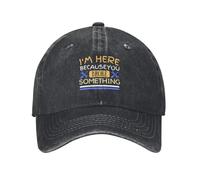 RQLNBOBZ Casquette de Baseball Je suis Ici Parce Que tu as cassé Quelque Chose Nouveau Chapeau Chapeau Grande Taille Chapeaux de Luxe pour Hommes