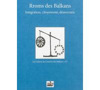 Rroms des balkans : intégration, citoyenneté, démocratie - Jean-Arnault Dérens - Non Lieu - broché - Revue