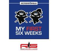 RS Martial Arts.com Extreme Skillz My First Six Weeks