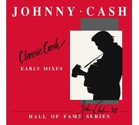 RSD20 Johnny Cash Classique: Hall De Fame Series - Early Mixes (1987) 2xLP