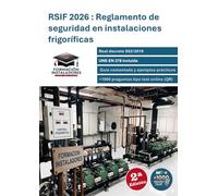 RSIF 2026 Reglamento de seguridad en instalaciones frigoríficas: RD 552/2019