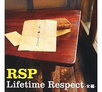 Rsp - Lifetime Respect-Onna Hen