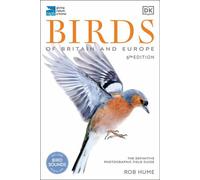 RSPB Birds of Britain and Europe (oiseaux de Grande-Bretagne et d'Europe)