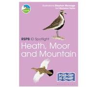 RSPB ID Spotlight Birds of Heath Moor and Mountain by Marianne Taylor Marianne Taylor (Auteur)