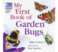 Rspb My First Book Of Garden Bugs