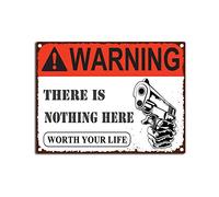 RSPYOAG Plaque vintage en étain avec inscription « Warning There is Nothing Here Worth Your Life » pour jardin, salle de bain, ferme, décoration murale - 30,5 x 40,6 cm