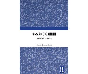 Rss and Gandhi: The Idea of India