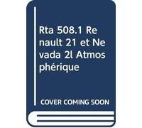 Rta 508.1 Renault 21 et Nevada 2l Atmosphérique