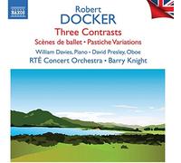 RTE CONCERT ORCH / K - Robert Docker Three Contrasts / Scenes De Ballet - F4z