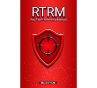 RTRM: Red Team Reference Manual