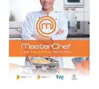 RTVE Shine MasterChef: Las mejores recetas (Espasa Gastronomía) (Poche)