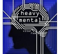 Rua Vitor - Heavy Mental [Import]