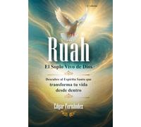 Ruah: El Soplo Vivo de Dios