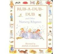 Rub a Dub Dub Nursery Rhymes Anna Currey (Auteur)