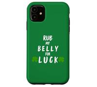 Rub My Belly for Luck Funny St Patrick Day Coque pour iPhone 11