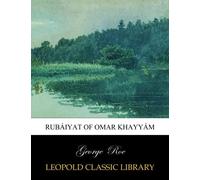 Rubáiyat of Omar Khayyám