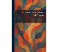Rubaiyat of Omar Khayyam