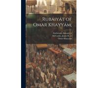 Rubáiyát Of Omar Khayyám;