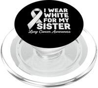 Ruban « Lung Cancer Awareness I Wear White for My Sister » PopSockets PopGrip pour MagSafe