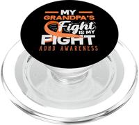 Ruban Orange pour Sensibilisation au TDAH My Grandpas Fight is My Fight PopSockets PopGrip pour MagSafe