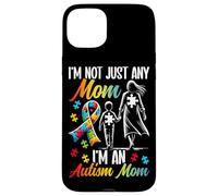 Ruban puzzle « I'm Not Just Any Mom I'm An Autism Mom » Coque pour iPhone 15 Plus