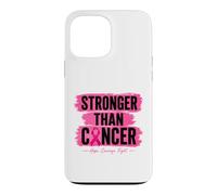 Ruban Rose Stronger Than Cancer Hope pour Le Cancer du Sein Coque pour iPhone 13 Pro Max