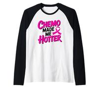 Ruban Rose Vif pour Sensibilisation au Cancer du Sein Chimio Made me Hotter Manche Raglan