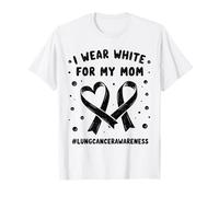 Ruban « Wear White for My Mother Lung Cancer » T-Shirt