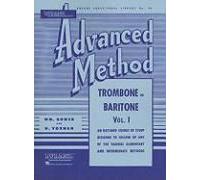 Rubank Advanced Method Trombone Or Baritone Songbook Essential Studies For Scales, Arpeggios And Solos Brass Instrument Training Guide For Intermediate And Advanced Players Sheet Music