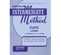 Rubank Intermediate Method: Flute Or Piccolo - Flute Music Book - Piccolo Sheet Music Book - Sheet