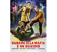 Rubare Alla Mafia E' Un Suicidio (Restaurato In Hd)