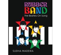 Rubber Band : The Beatles on Song