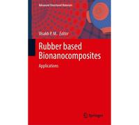 Rubber Based Bionanocomposites